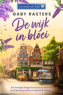 De wijk in bloei - Gaby Rasters - ebook