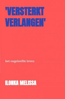 Versterkt Verlangen - Ilonka Melissa - ebook