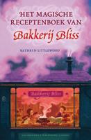 Het magische receptenboek van Bakkerij Bliss - Kathryn Littlewood - ebook - thumbnail