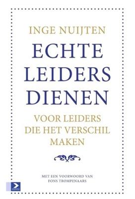 Echte leiders dienen - Inge Nuijten - ebook