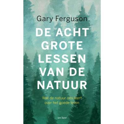 De acht grote lessen van de natuur De acht grote lessen van de natuur
