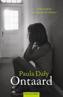 Ontaard - Paula Daly - eBook (9789032514044)