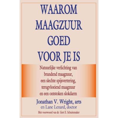 Waarom maagzuur goed voor je is (Paperback)