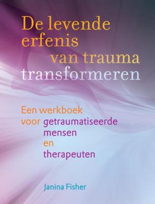 De levende erfenis van trauma transformeren - Janina Fisher - Paperback (9789463160575)