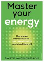 Master your energy - Saartje Vandendriessche - ebook - thumbnail