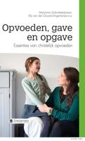 Opvoeden, gave en opgave - Marianne Golombek-Jansen, Elly van der Gouwe-Dingemanse - ebook - thumbnail