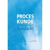 Proceskunde: Een pleidooi voor werken met aandacht (Hardback) - thumbnail