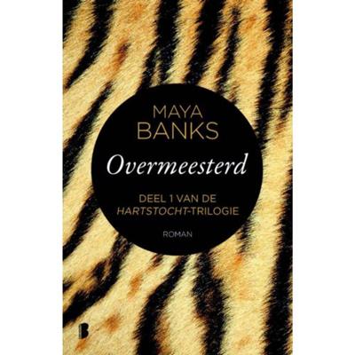 Overmeesterd - Maya Banks - Paperback (9789022580837) Overmeesterd - Maya Banks - Paperback (9789022580837)