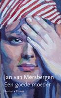 Een goede moeder - Jan van Mersbergen - ebook - thumbnail