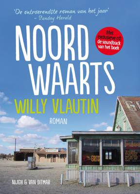 Noordwaarts + CD - Willy Vlautin - Paperback (9789038896687)