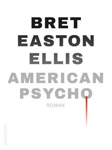 American Psycho - Bret Easton Ellis - ebook
