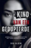 Kind van een gedupeerde - Didi Bloem - ebook - thumbnail