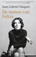 De namen van Feliza - Juan Gabriel Vásquez - ebook - thumbnail