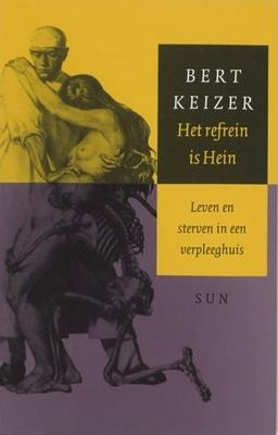 Het refrein is Hein - Bert Keizer - ebook
