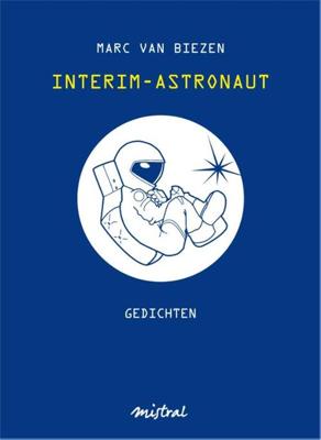 Interim-astronaut - Marc van Biezen - eBook (9789049953768)
