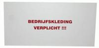 Bord "Bedrijfskleding verplicht" - thumbnail