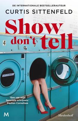 Show don't tell - Curtis Sittenfeld - ebook
