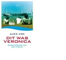 Dit was Veronica - Auke Kok - eBook (9789400403420) Dit was Veronica - Auke Kok - eBook (9789400403420)