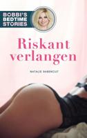 Riskant verlangen - Natalie Rabengut - ebook - thumbnail