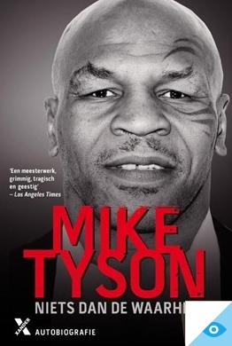 Niets dan de waarheid - Mike Tyson - ebook