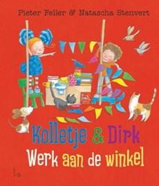 Werk aan de winkel - Pieter Feller, Natascha Stenvert - ebook