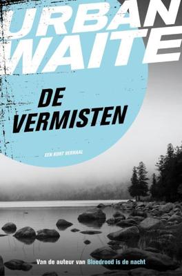 De vermisten - Urban Waite - ebook