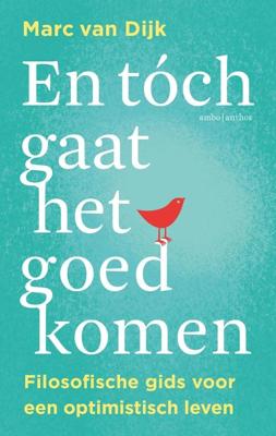 En tóch gaat het goedkomen - Marc van Dijk - ebook