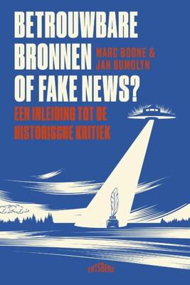 Betrouwbare bronnen of fake news? (Paperback)