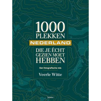 1000 plekken die je écht gezien moet hebben - Nederland (Hardback)
