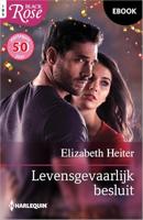 Levensgevaarlijk besluit - Elizabeth Heiter - ebook - thumbnail