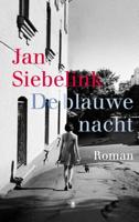 De blauwe nacht - Jan Siebelink - eBook (9789023485810) - thumbnail
