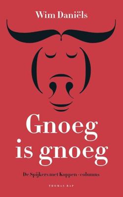 Gnoeg is gnoeg - Wim Daniëls - ebook