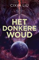 Het donkere woud - Cixin Liu - eBook (9789044645828) - thumbnail
