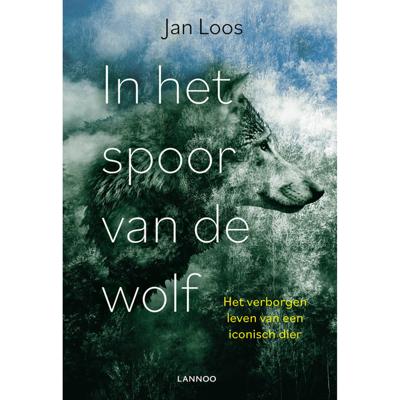 In het spoor van de wolf - Jan Loos - Paperback (9789401472630)