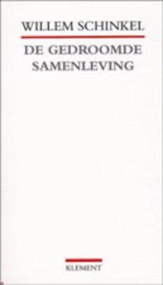 De gedroomde samenleving (Paperback)