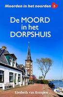 De moord in het dorpshuis - Liesbeth van Kempen - ebook - thumbnail
