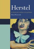 Herstel na dertien jaar overleven in de psychiatrie (Paperback) - thumbnail