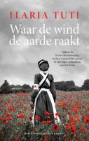 Waar de wind de aarde raakt - Ilaria Tuti - ebook - thumbnail
