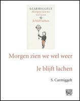 Morgen zien we wel weer ; Je blijft lachen (Paperback) - thumbnail