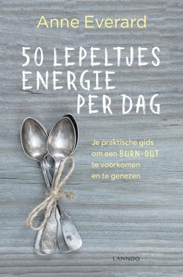 50 Lepeltjes Energie Per Dag - Anne Everard - eBook (9789401456371) 50 Lepeltjes Energie Per Dag - Anne Everard - eBook (9789401456371)