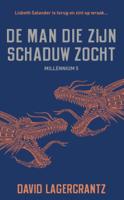 De man die zijn schaduw zocht - Millennium 5 - David Lagercrantz - Paperback (9789056726331) - thumbnail