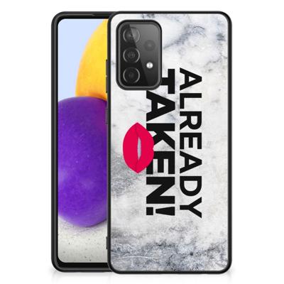 Samsung Galaxy A72 (5G/4G) | Telefoon Hoesje | met tekst Already Taken White