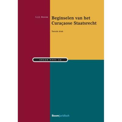 Beginselen van het Curaçaose Staatsrecht (Paperback)