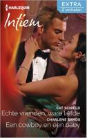 Echte vrienden, ware liefde Een cowboy en een baby - Cat Schield, Charlene Sands - ebook - thumbnail