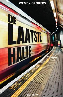 De laatste halte - Wendy Brokers - Paperback (9789000364169)