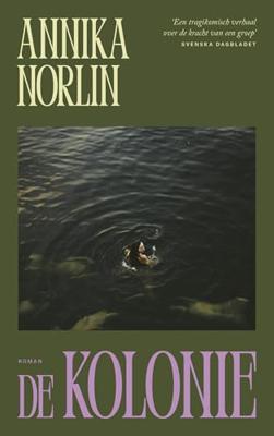 De Kolonie - Annika Norlin - ebook
