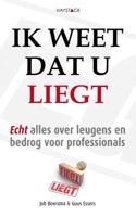 Ik weet dat u liegt - Guus Essers, Job Boersma - eBook (9789461260680) - thumbnail