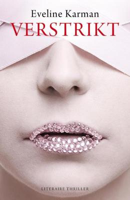 Verstrikt - Eveline Karman - ebook