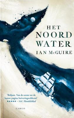 Het noordwater - Ian McGuire - Paperback (9789023481720) Het noordwater - Ian McGuire - Paperback (9789023481720)