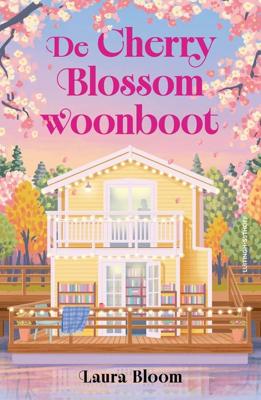 De Cherry Blossom Woonboot - Laura Bloom - ebook